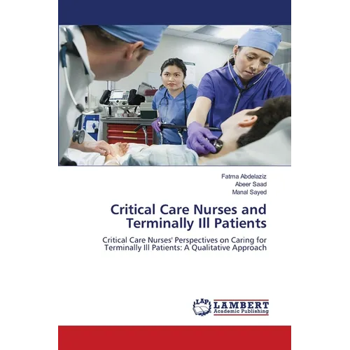 Critical Care Nurses and Terminally Ill Patients