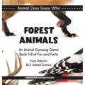 Forest Animals: An Animal Guessing Game Book Full of Fun and Facts