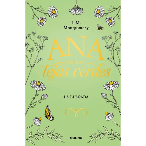 Ana de Las Tejas Verdes. La Llegada / Anne of Green Gables