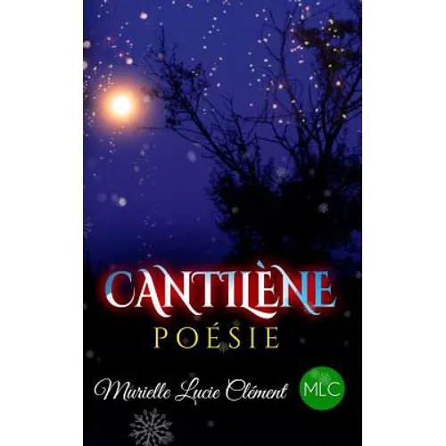 Cantilène: Poésie