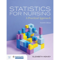 Statistics for Nursing: A Practical Approach