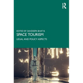 Space Tourism: Legal and Policy Aspects