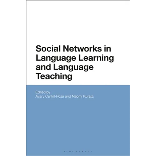 Social Networks in Language Learning and Language Teaching