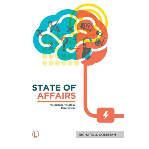 State of Affairs: The Science-Theology Controversy