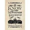 Know Nothings in Louisiana