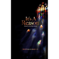 It's A Reason: Based on a true story.