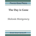 The Day is Gone