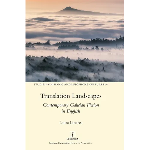 Translation Landscapes: Contemporary Galician Fiction in English