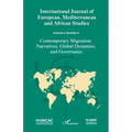 International Journal of European, Mediterranean and African Studies: Volume 1, Number 2 - Contemporary Migration: Narratives, Global Dynamics, and Go