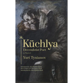 Küchlya: Decembrist Poet. a Novel