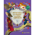 Aventuras Por El Mundo Para Niñas Valientes / Fairy Tales for Fearless Girls