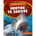 Hunting to Survive