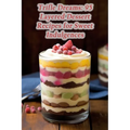 Trifle Dreams: 95 Layered Dessert Recipes for Sweet Indulgences