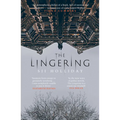 The Lingering