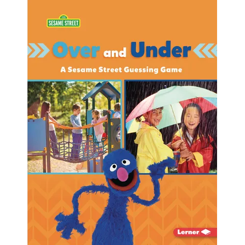 Over and Under: A Sesame Street (R) Guessing Game