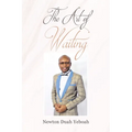 The Art of Waiting