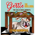 Gertie the Bulldog: The Delicious Donuts