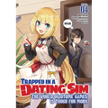 Trapped in a Dating Sim: The World of Otome Games Is Tough for Mobs (Light Novel) Vol. 4