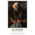 La Madre: The Woman and the Priest