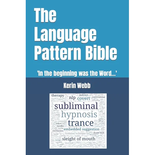 The Language Pattern Bible: 'In the beginning was the Word...'