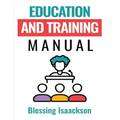 Education and Training Manual