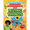 Awesome Experiments with Living Things