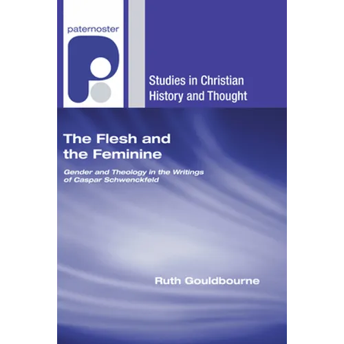 The Flesh and the Feminine
