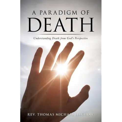 A Paradigm of Death