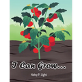 I Can Grow...