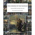 The Coming of the Messiah: Victorious Bible Curriculum, Part 6 of 9