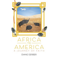 Africa to America: A Journey of Faith