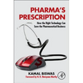Pharma's Prescription: How the Right Technology Can Save the Pharmaceutical Business
