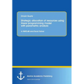 Strategic allocation of resources using linear programming model with parametric analysis: in MATLAB and Excel Solver: STRATEGIC ALLOCATION OF RESOURC