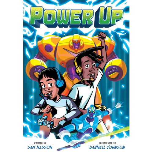 Power Up: A Graphic Novel