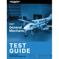 2027 General Mechanic Test Guide: Essential Prep to Pass the FAA Knowledge Test