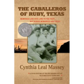 The Caballeros of Ruby, Texas