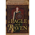 The Eagle and the Raven: Volume 9