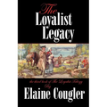 The Loyalist Legacy