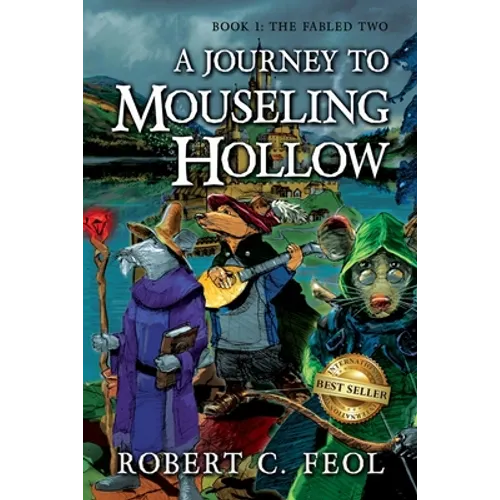 A Journey to Mouseling Hollow