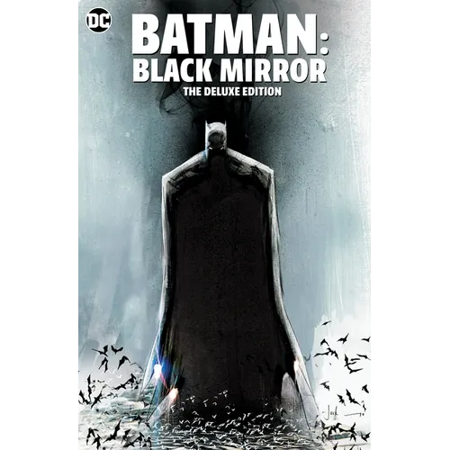 Batman: Black Mirror the Deluxe Edition