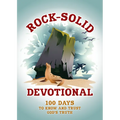 Rock-Solid Devotional: 100 Days to Know and Trust God's Truth