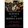 Political Science of the Middle East: Theory and Research Since the Arab Uprisings