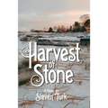 Harvest of Stone