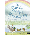 It Starts with a Raindrop