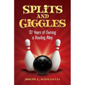 Splits and Giggles: 37 Years of Owning a Bowling Alley
