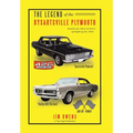 The Legend of the Dysartsville Plymouth: Based on True Events