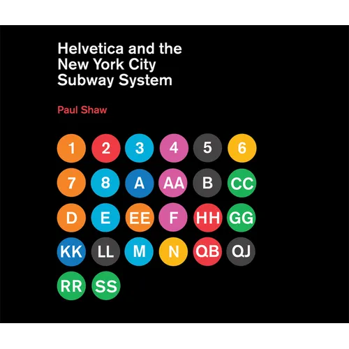 Helvetica and the New York City Subway System: The True (Maybe) Story
