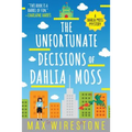 Unfortunate Decisions of Dahlia Moss