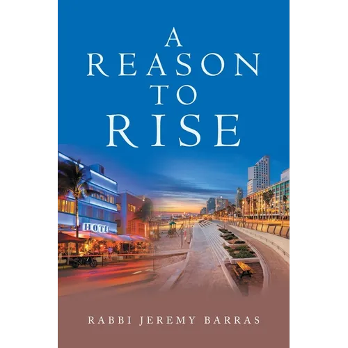 A Reason to Rise