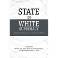 State of White Supremacy: Racism, Governance, and the United States